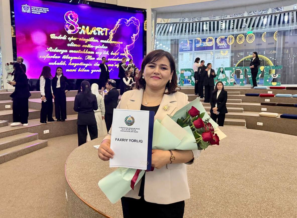 Ozoda Anorqulova Oliy ta’lim, fan va innovatsiyalar vazirining “Faxriy yorlig‘i” bilan taqdirlandi