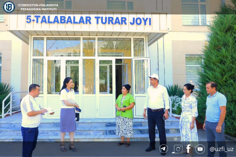 5-sonli talabalar turar joyining yangi o'quv yiliga tayyorgarlik holati o'rganildi